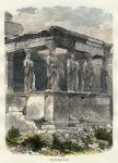 Greece, Athens, the Erechtheum, 1890