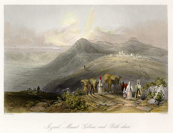 Israel, Jezreel, Mt Gilboa and Beth-shan, 1840
