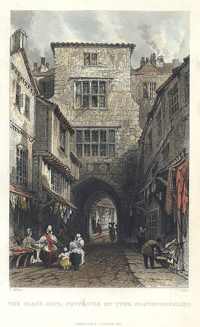 Newcastle Upon Tyne, the Black Gate, 1832