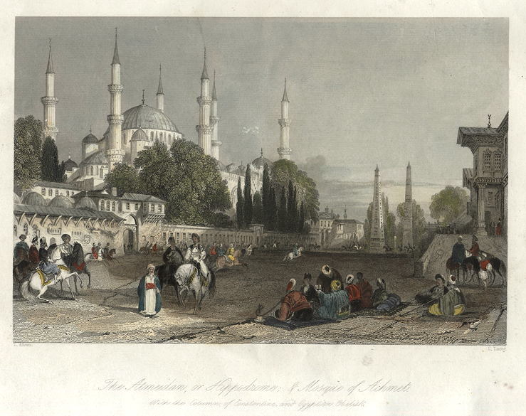 Turkey, Constantinople, the Atmeidan & Mosque of Ahmet, 1838