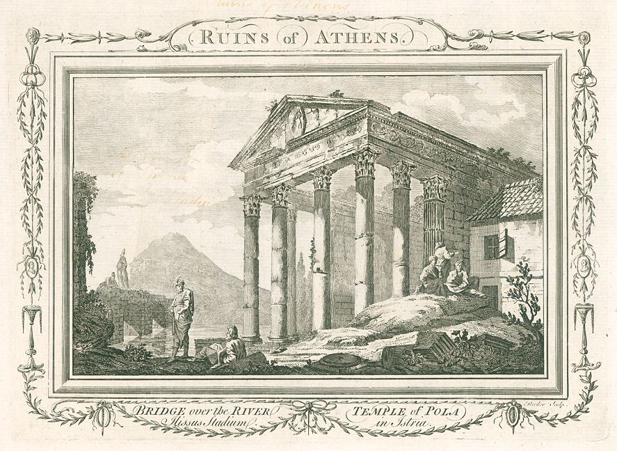 Greece, Ruins of Athens, Bridge over River Issus & Temple of Pola, 1773