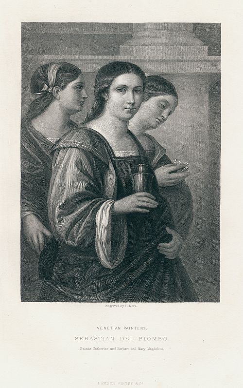Saints Catherine and Barbara and Mary Magdalene, after Piombo, 1873