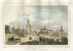 Russia, Moscow, Porte Sainte and environs, 1838