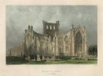 Scotland, Melrose Abbey, 1838