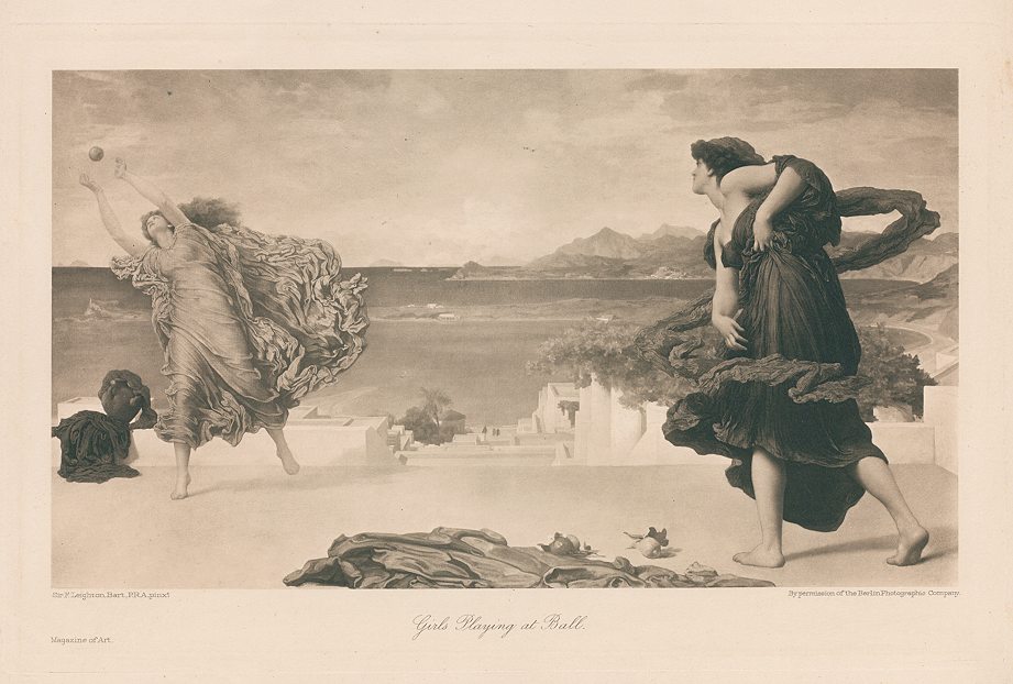 Girls Playing at Ball, photogravure after Frederick Leighton, 1895