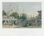 Turkey, Constantinople, the Atmeidan & Mosque of Ahmet, 1838