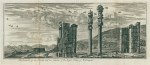 Iran, Persepolis, Portals and columns of the Palace, 1744