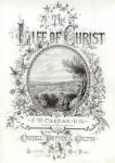 Frontispiece to The Life of Christ, 1874